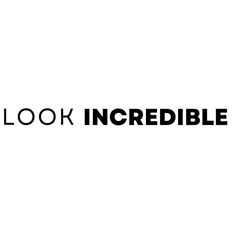 Look Incredible